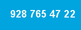 928 765 47 22